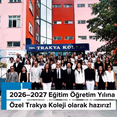 2026–2027 Eğitim Öğretim Yılına Özel Trakya Koleji olarak hazırız! ✨