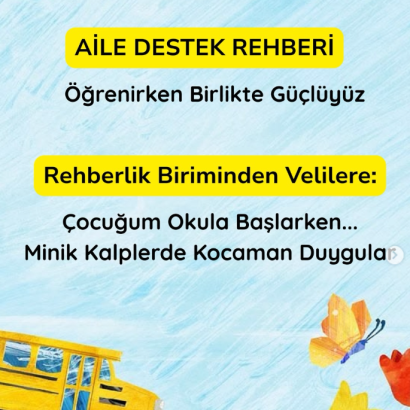 AİLE DESTEK REHBERİ Öğrenirken birlikte güçlüyüz